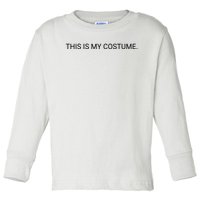 This Is My Costume Toddler Long Sleeve Shirt