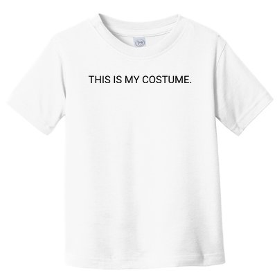 This Is My Costume Toddler T-Shirt