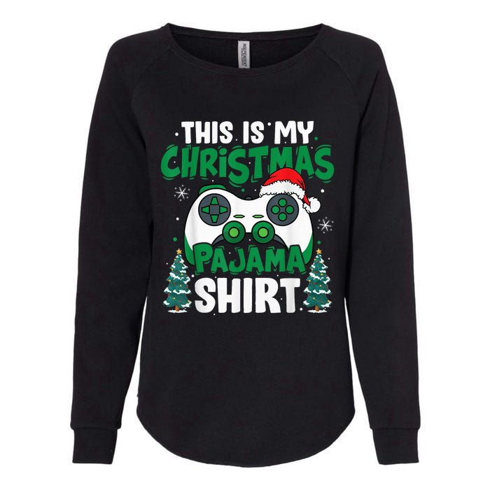 This Is My Christmas Pajama Video Game Gamer Boy Teens Womens California Wash Sweatshirt