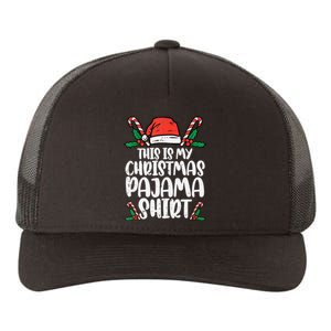 This Is My Christmas Pajama Funny Xmas Pjs Yupoong Adult 5-Panel Trucker Hat