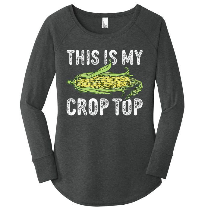 This Is My Crop Top Funny Farmer Farming Corn Lover Women's Perfect Tri Tunic Long Sleeve Shirt