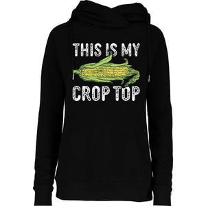 This Is My Crop Top Funny Farmer Farming Corn Lover Womens Funnel Neck Pullover Hood