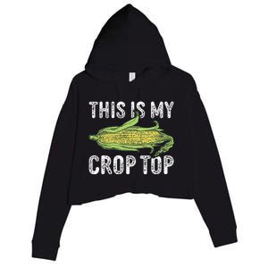 This Is My Crop Top Funny Farmer Farming Corn Lover Crop Fleece Hoodie