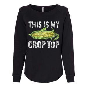 This Is My Crop Top Funny Farmer Farming Corn Lover Womens California Wash Sweatshirt