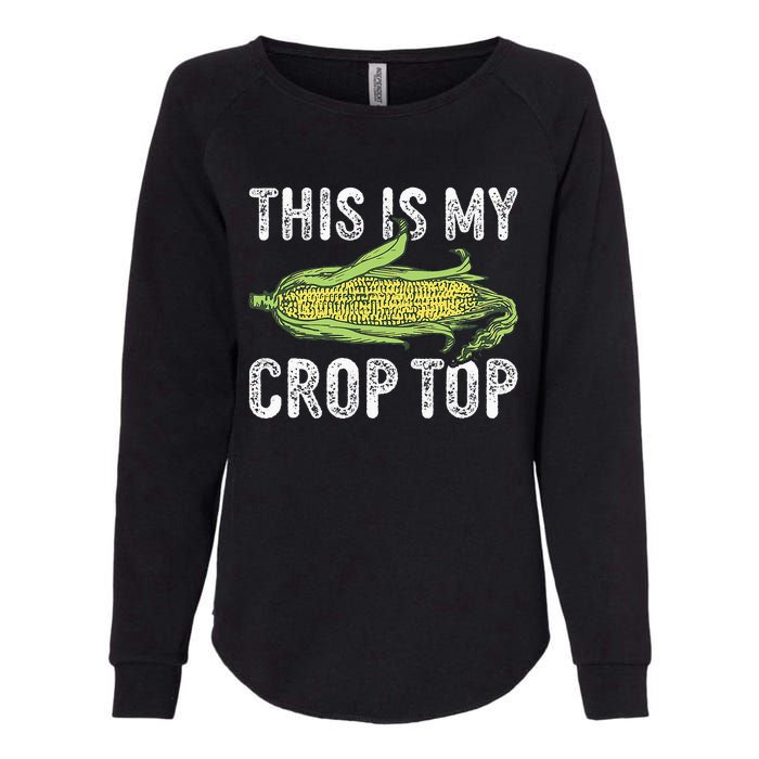 This Is My Crop Top Funny Farmer Farming Corn Lover Womens California Wash Sweatshirt