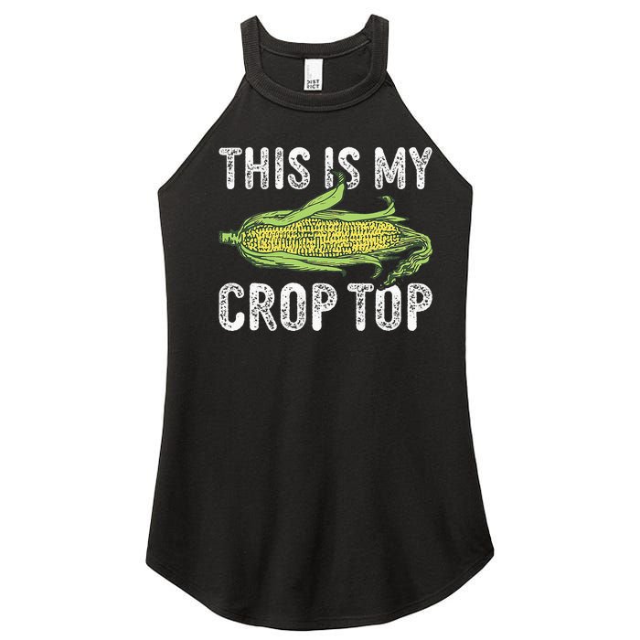 This Is My Crop Top Funny Farmer Farming Corn Lover Women's Perfect Tri Rocker Tank