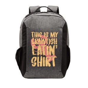 This Is My Crawfish Eatin Gift Boil Season Great Gift Vector Backpack