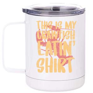 This Is My Crawfish Eatin Gift Boil Season Great Gift 12 oz Stainless Steel Tumbler Cup