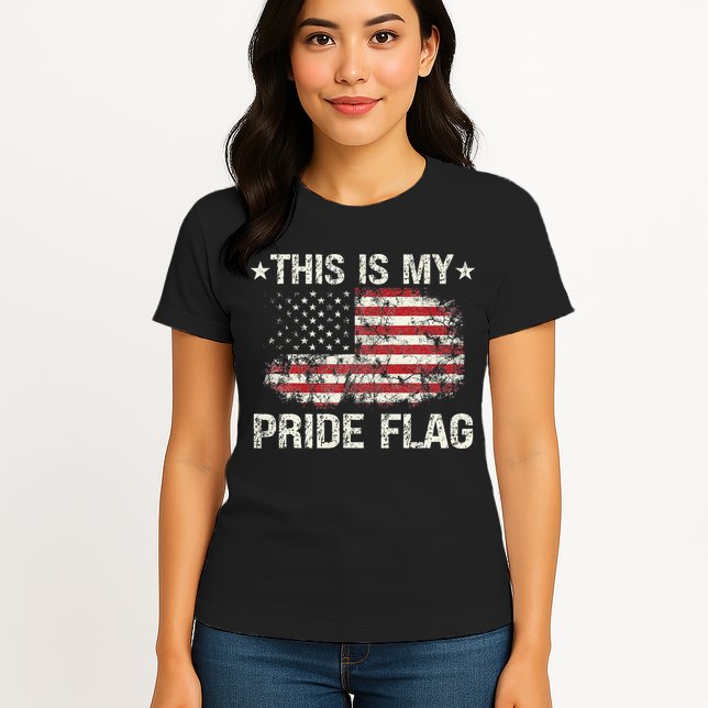 This Is My Pride Flag USA American 4th of July Patriotic Womens T-Shirt