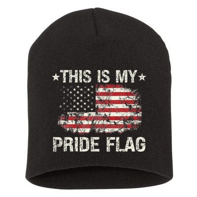 This Is My Pride Flag USA American 4th of July Patriotic Short Acrylic Beanie