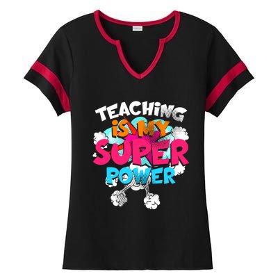 Teaching Is My Super Power Teacher League Lessons Ladies Halftime Notch Neck Tee