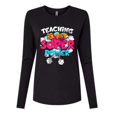 Teaching Is My Super Power Teacher League Lessons Womens Cotton Relaxed Long Sleeve T-Shirt