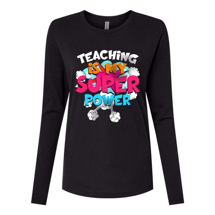 Teaching Is My Super Power Teacher League Lessons Womens Cotton Relaxed Long Sleeve T-Shirt