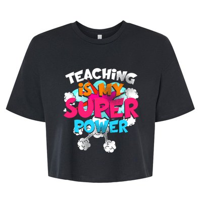 Teaching Is My Super Power Teacher League Lessons Bella+Canvas Jersey Crop Tee