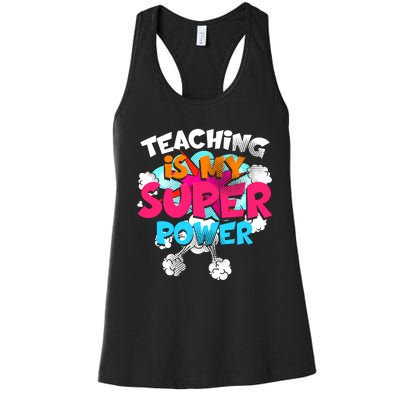 Teaching Is My Super Power Teacher League Lessons Women's Racerback Tank