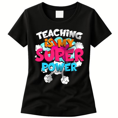 Teaching Is My Super Power Teacher League Lessons Women's T-Shirt