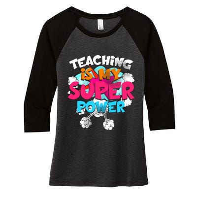 Teaching Is My Super Power Teacher League Lessons Women's Tri-Blend 3/4-Sleeve Raglan Shirt