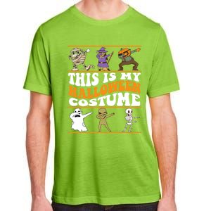 This Is My Halloween Costume Dabbing Halloween Gift Adult ChromaSoft Performance T-Shirt