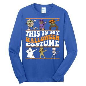 This Is My Halloween Costume Dabbing Halloween Gift Tall Long Sleeve T-Shirt