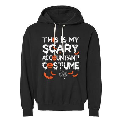 This Is My Scary Accountant Costume Funny Halloween Garment-Dyed Fleece Hoodie