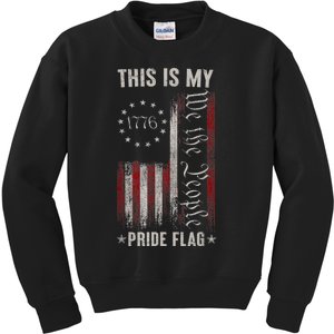 This Is My Pride Flag 1776 American 4th Of July Patriotic Kids Sweatshirt