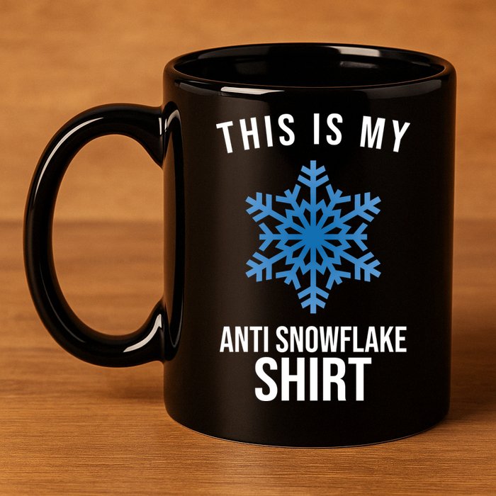 This Is My Anti Snowflake Shirt Winter 11oz C Handle Ceramic Mug