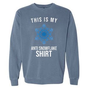 This Is My Anti Snowflake Shirt Winter Garment-Dyed Sweatshirt