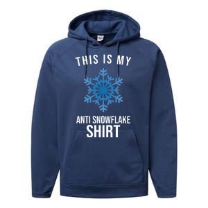 This Is My Anti Snowflake Shirt Winter Performance Fleece Hoodie