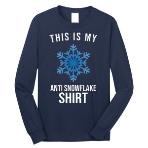 This Is My Anti Snowflake Shirt Winter Long Sleeve Shirt