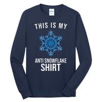 This Is My Anti Snowflake Shirt Winter Tall Long Sleeve T-Shirt