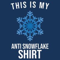 This Is My Anti Snowflake Shirt Winter Poster