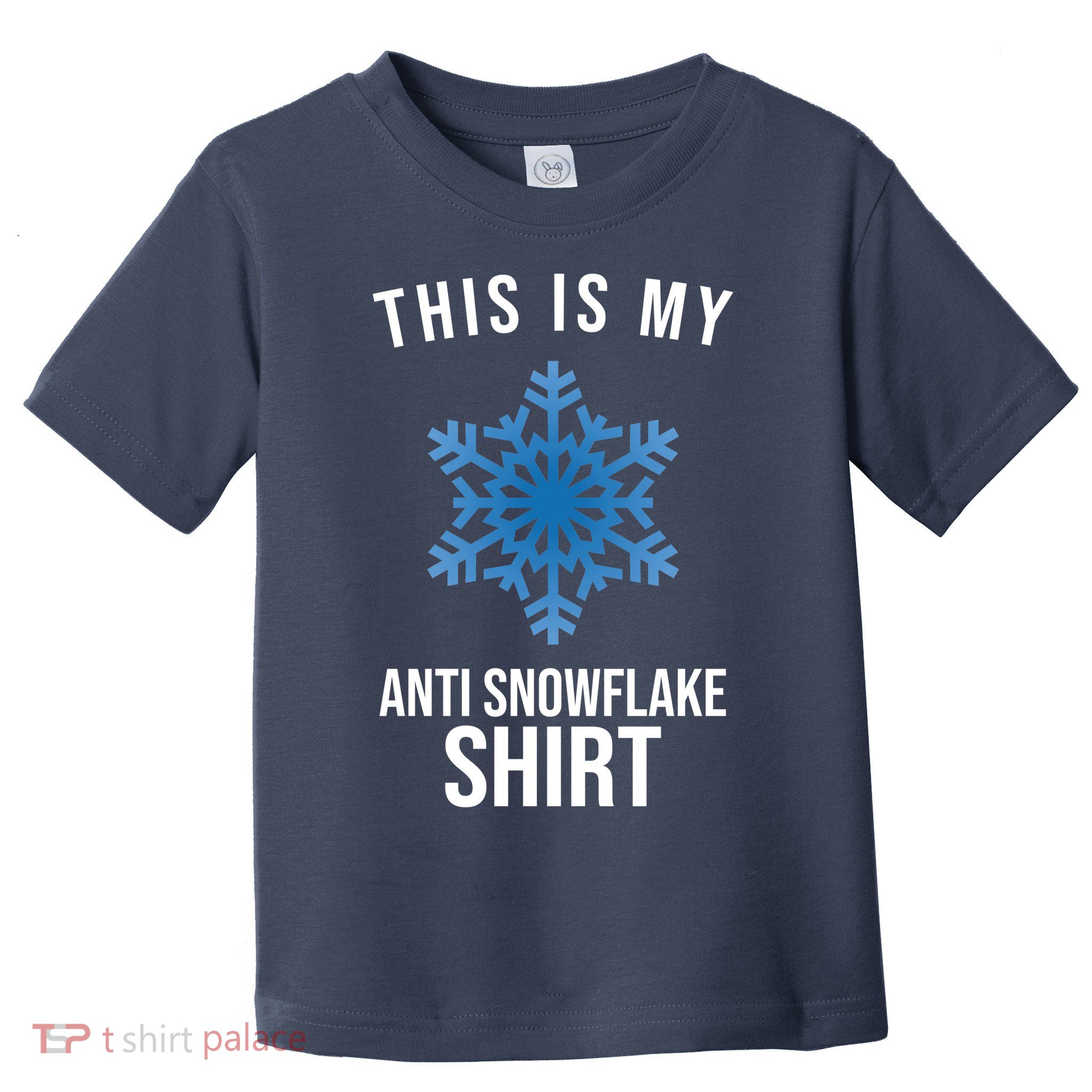 This Is My Anti Snowflake Shirt Winter Toddler T-Shirt