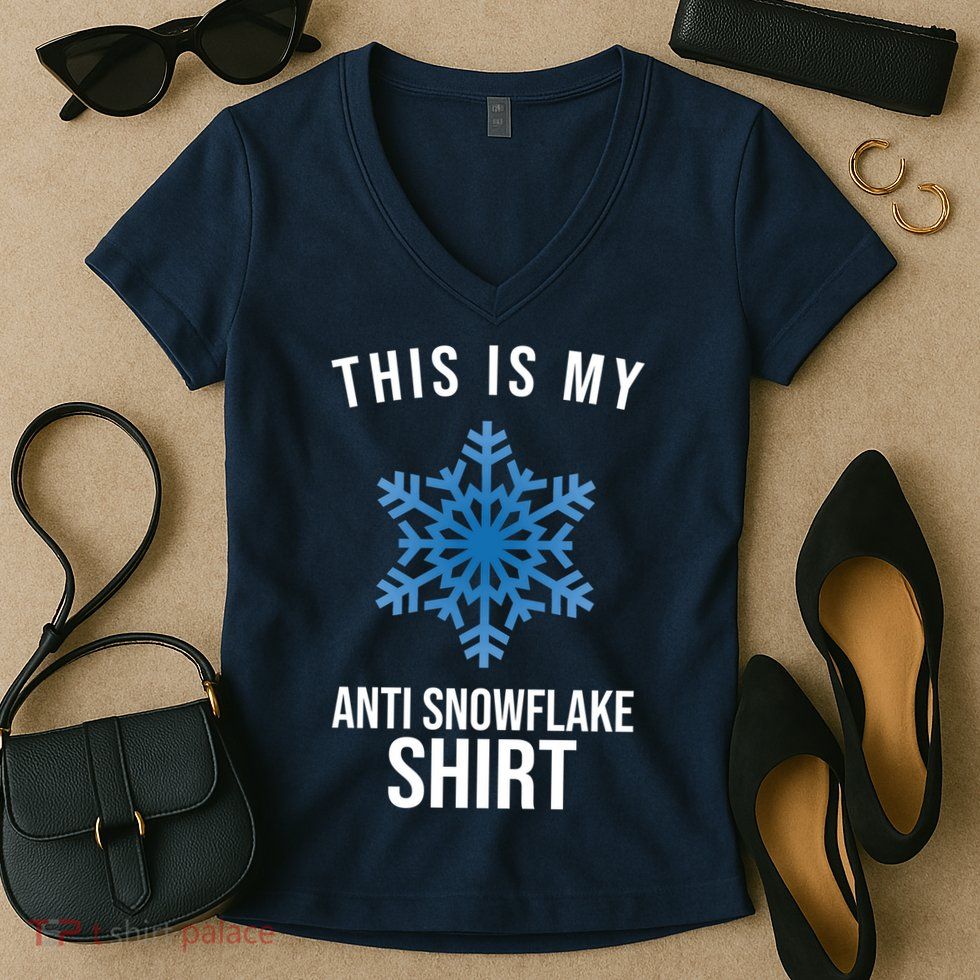 This Is My Anti Snowflake Shirt Winter Women's V-Neck T-Shirt