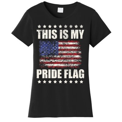 This Is My Pride Flag USA American 4th of July Patriotic Women's T-Shirt