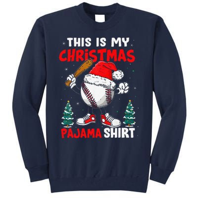 This Is My Christmas Baseball Pajama For Tall Sweatshirt