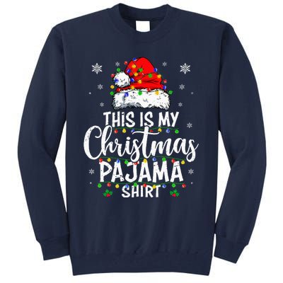 This Is My Christmas Pajama Lights Tall Sweatshirt