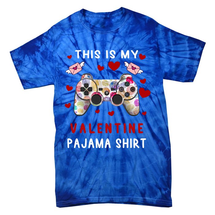 This Is My Valentine Pajama Valentine Gift Gamer Funny Gift Cool Gift Tie-Dye T-Shirt