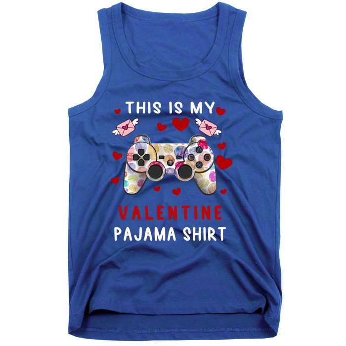 This Is My Valentine Pajama Valentine Gift Gamer Funny Gift Cool Gift Tank Top