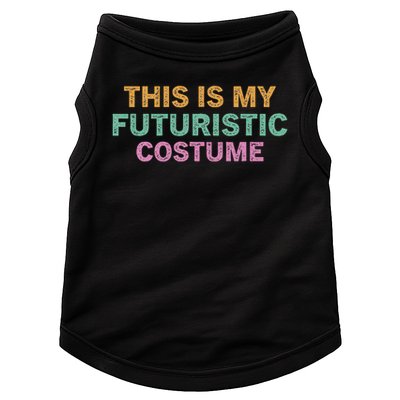This Is My Futuristic Costume Retro Vintage Halloween Funny Doggie Tank