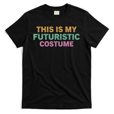 This Is My Futuristic Costume Retro Vintage Halloween Funny T-Shirt