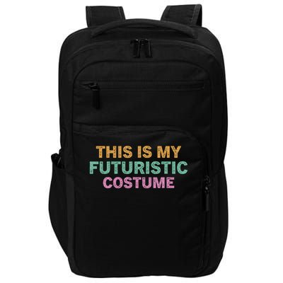 This Is My Futuristic Costume Retro Vintage Halloween Funny Impact Tech Backpack