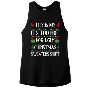 This Is My Its Too Hot For Ugly Christmas Sweaters Ladies PosiCharge Tri-Blend Wicking Tank