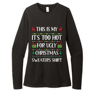 This Is My Its Too Hot For Ugly Christmas Sweaters Womens CVC Long Sleeve Shirt