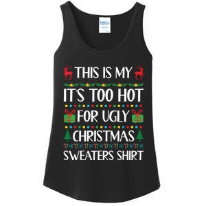 This Is My Its Too Hot For Ugly Christmas Sweaters Ladies Essential Tank