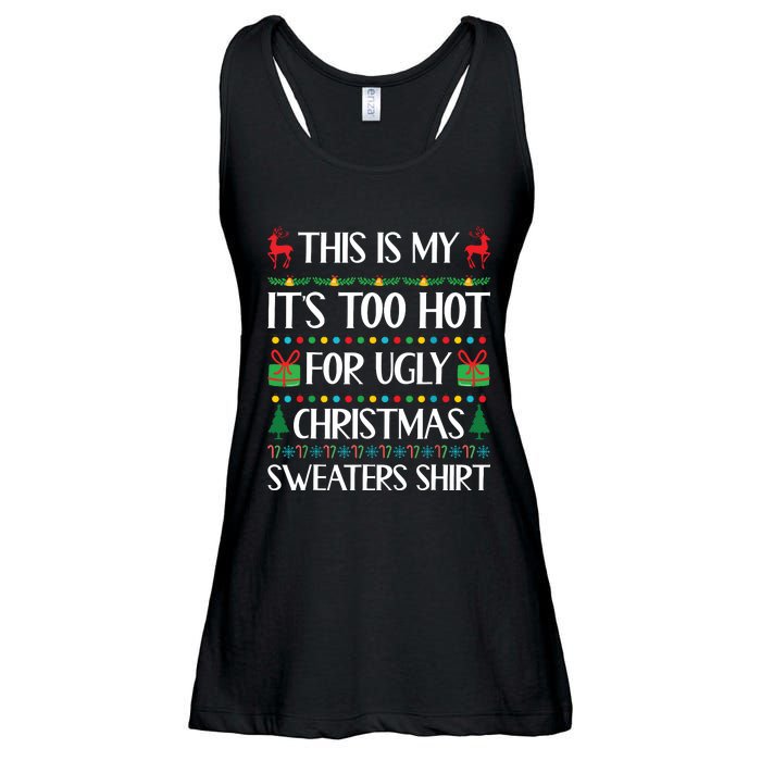 This Is My Its Too Hot For Ugly Christmas Sweaters Ladies Essential Flowy Tank