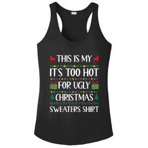 This Is My Its Too Hot For Ugly Christmas Sweaters Ladies PosiCharge Competitor Racerback Tank