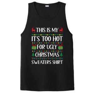 This Is My Its Too Hot For Ugly Christmas Sweaters PosiCharge Competitor Tank