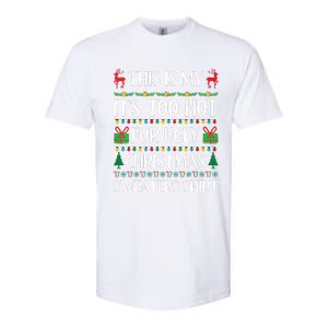 This Is My Its Too Hot For Ugly Christmas Sweaters Softstyle CVC T-Shirt