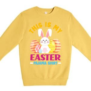 This Is My Easter Pajama Funny Gift Cute Easter Bunny Easter Eggs Gift Premium Crewneck Sweatshirt