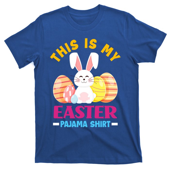 This Is My Easter Pajama Funny Gift Cute Easter Bunny Easter Eggs Gift T-Shirt